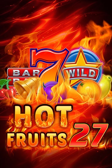 Hot Fruits 27 демо игра онлайн | GMSlots Казино бесплатно