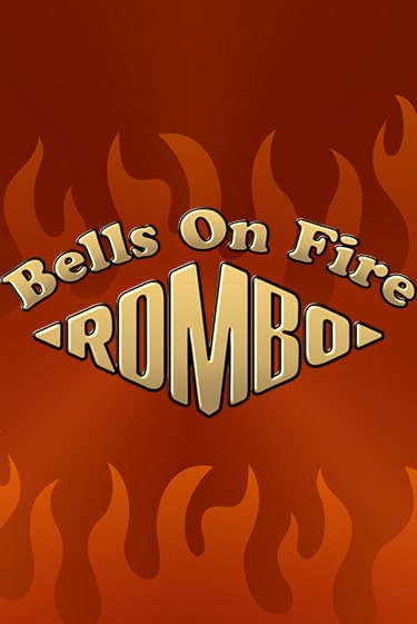 Bells on Fire Rombo демо игра онлайн | GMSlots Казино бесплатно